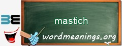 WordMeaning blackboard for mastich